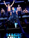 Striptiz Kulübü – Magic Mike izle