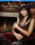 The Good Witch’s Garden 2009 izle