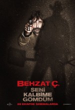 Behzat Ç. Seni Kalbime Gömdüm 720p izle